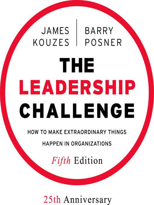 Title details for The Leadership Challenge by Barry Z. Posner - Available